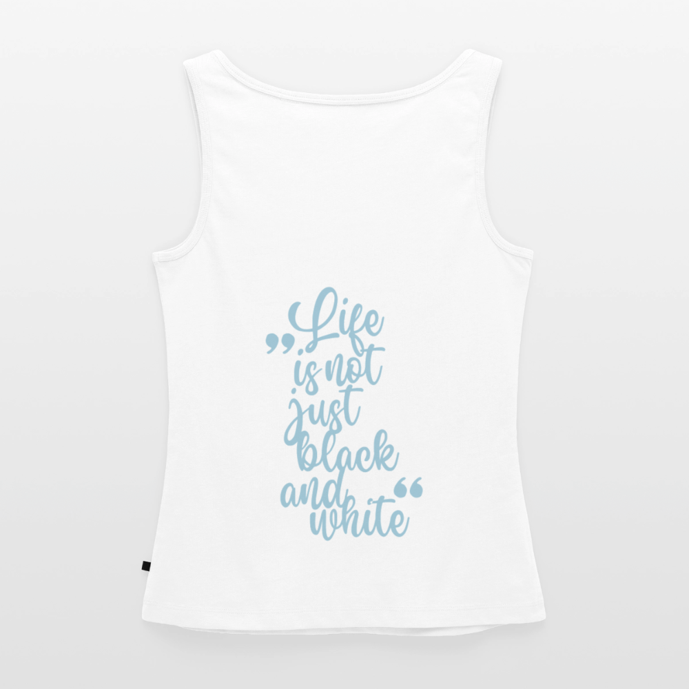 LiNBW. Tank Top Premium Blue Edition Life is not just black and white - Weiß