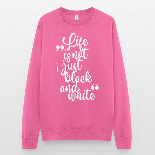 Life is not just black and white Classic Pullover White Edition - LiNBW.
