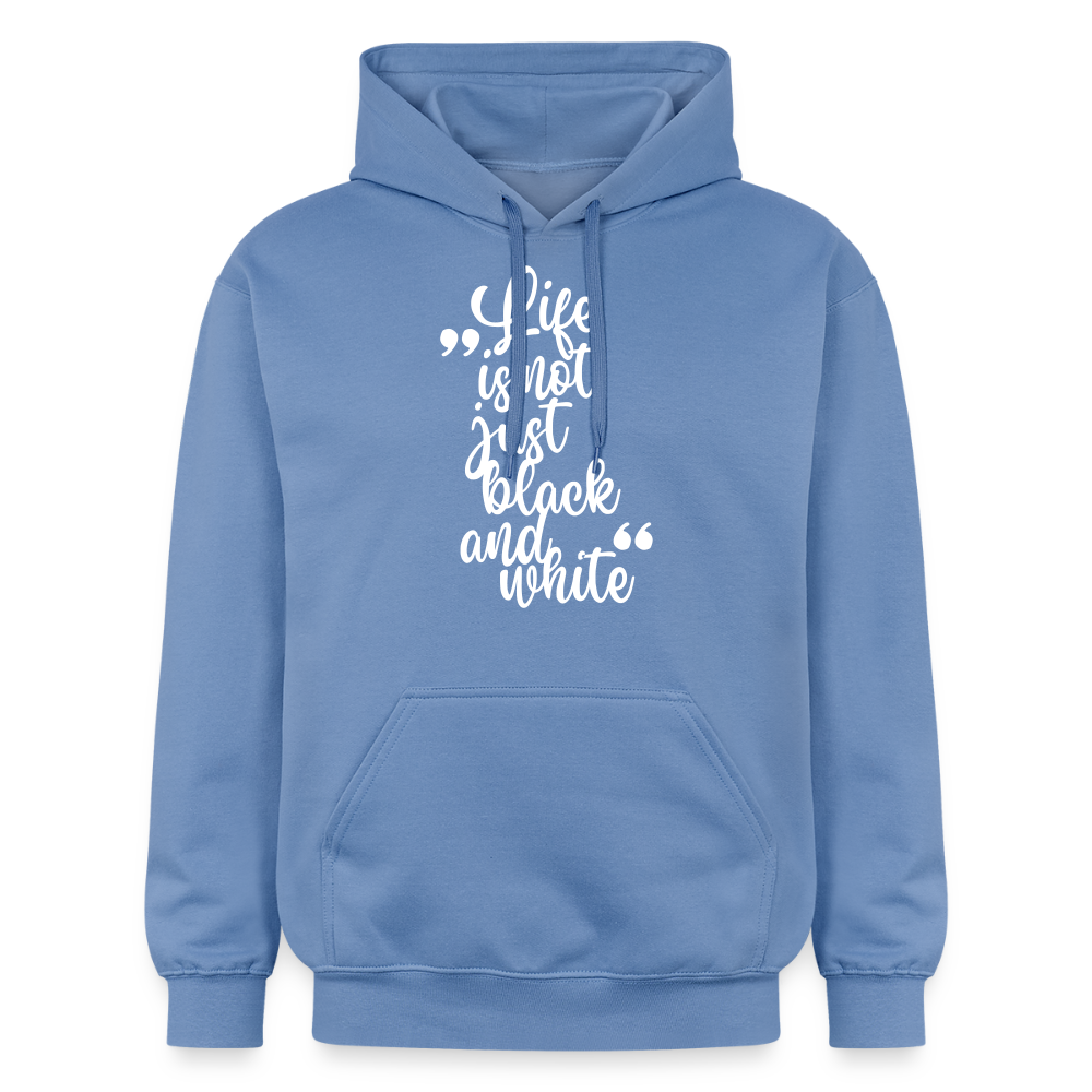 Life is not just black and white Hoodie White Edition - Carolina Blue