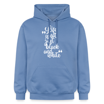 Life is not just black and white Hoodie White Edition - Carolina Blue