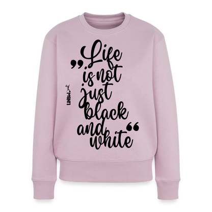 Life is not just black and white Pullover Black Edition - Altrosa