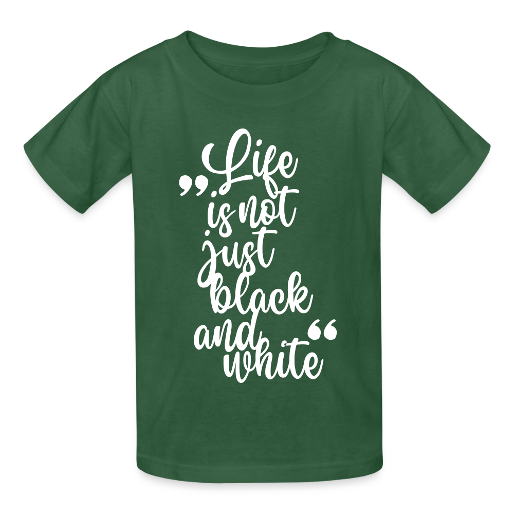 Life is not just black and white T-Shirt White Edition - Flaschengrün