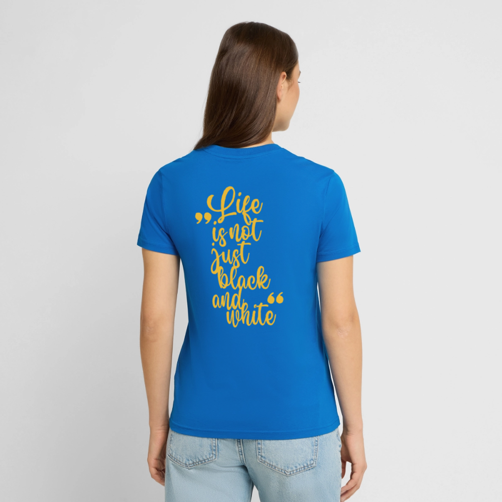 LiNBW. Unisex T-Shirt Premium Crew Yellow Edition Life is not just black and white - LiNBW.