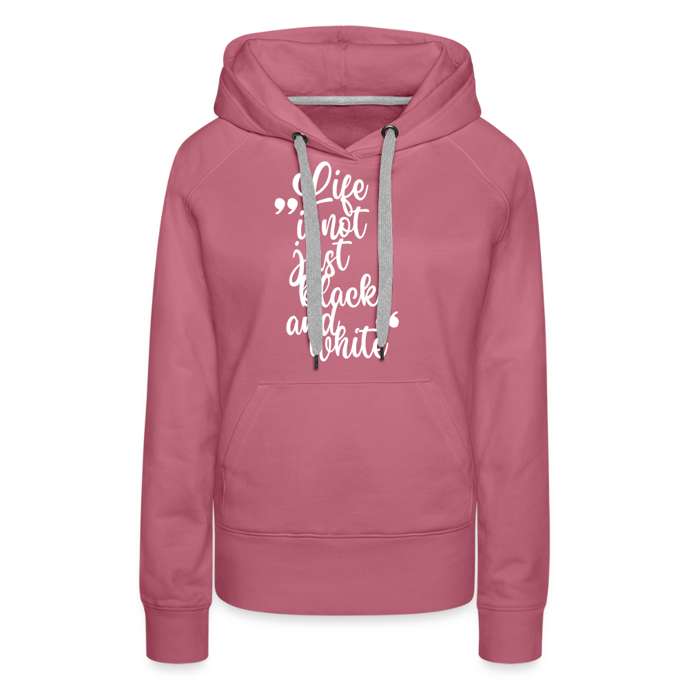 Life is not just black and white Hoodie White Edition - Malve
