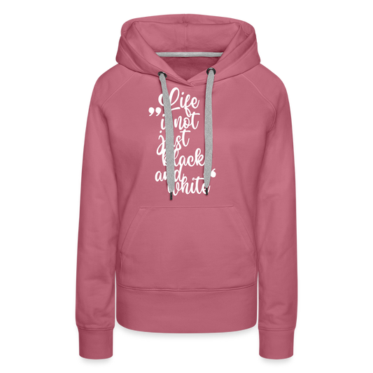 Life is not just black and white Hoodie White Edition - Malve
