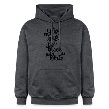 Life is not just black and white Hoodie Black Edition - Dunkelgrau meliert