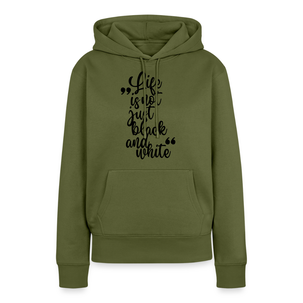 Life is not just black and white Hoodie Black Edition - Khaki