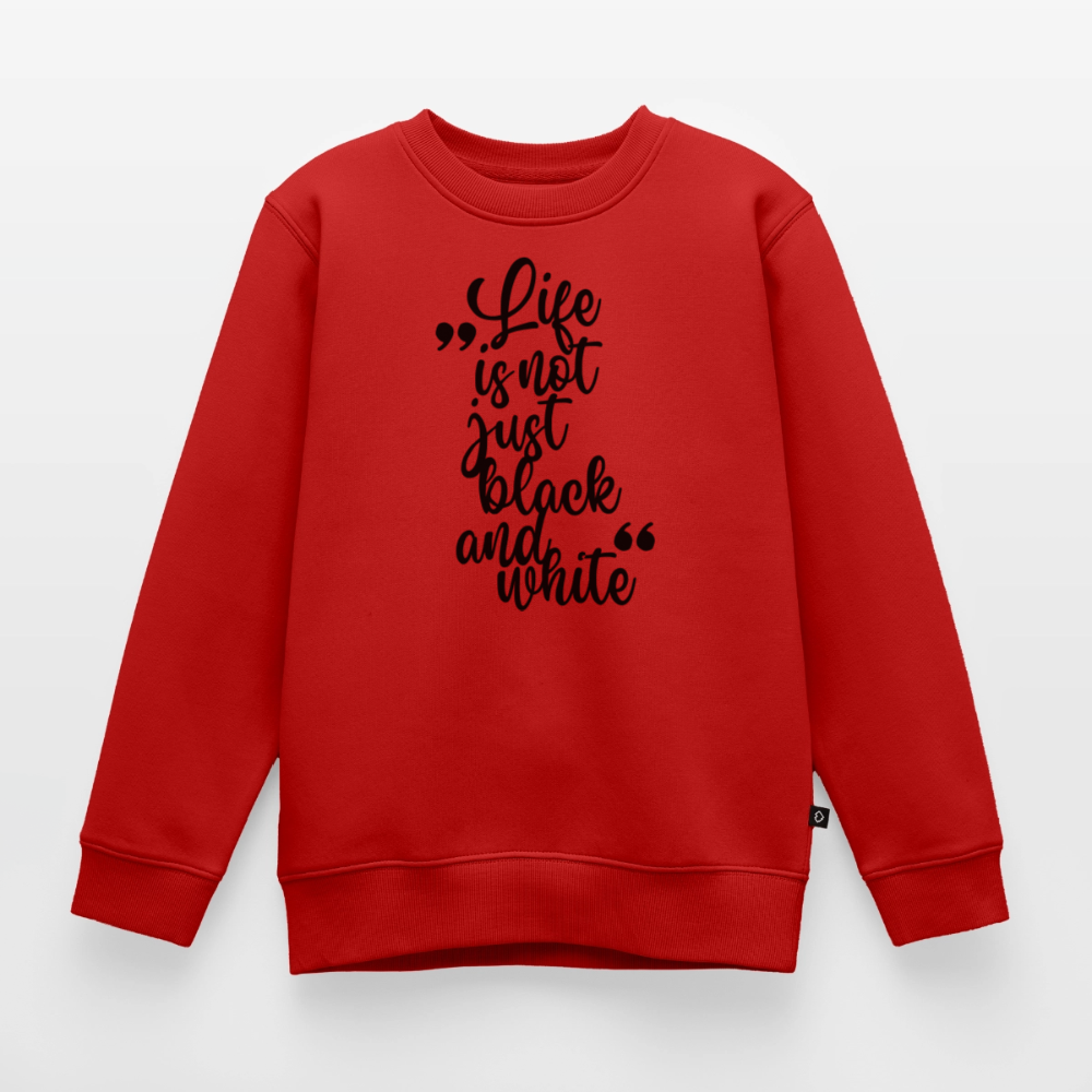 Life is not just black and white Pullover Black Edition - LiNBW.
