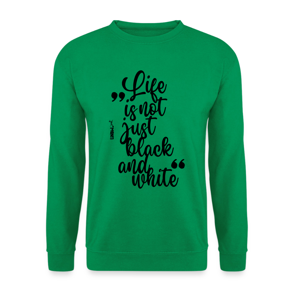 Life is not just black and white Classic Pullover Black Edition - LiNBW.