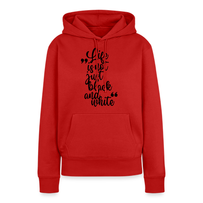 Life is not just black and white Hoodie Black Edition - Rot
