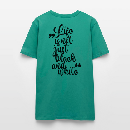 LiNBW. Unisex T-Shirt Premium Crew Black Edition Life is not just black and white - LiNBW.