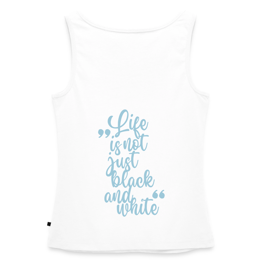 LiNBW. Tank Top Premium Blue Edition Life is not just black and white - Weiß