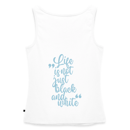 LiNBW. Tank Top Premium Blue Edition Life is not just black and white - Weiß