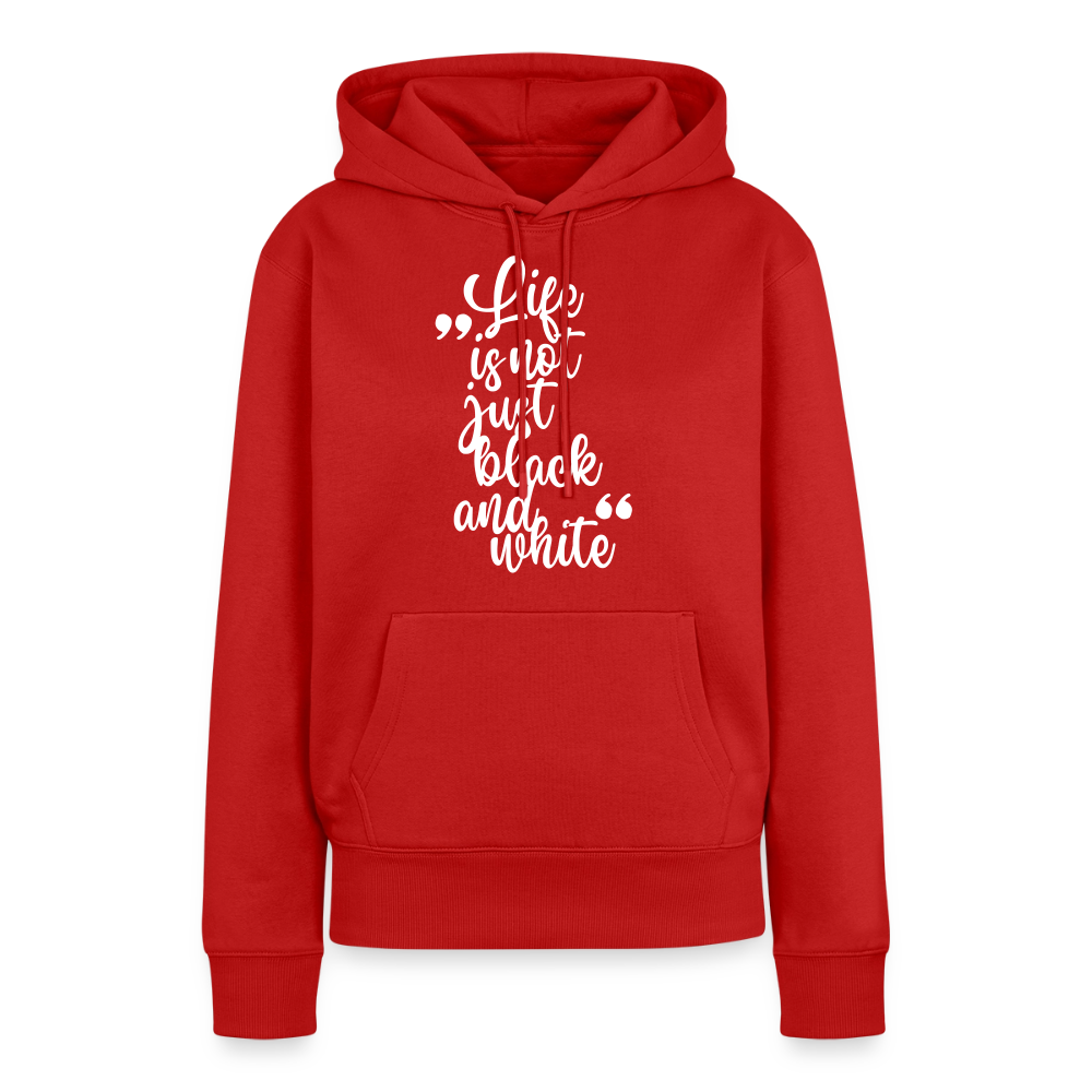 Life is not just black and white Hoodie White Edition - Rot