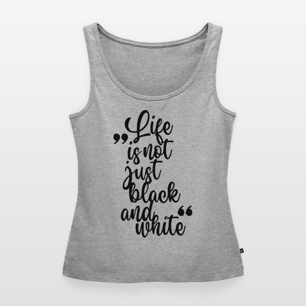 Life is not just black and white Tank Top Premium LiNBW. Black Edition - Grau meliert