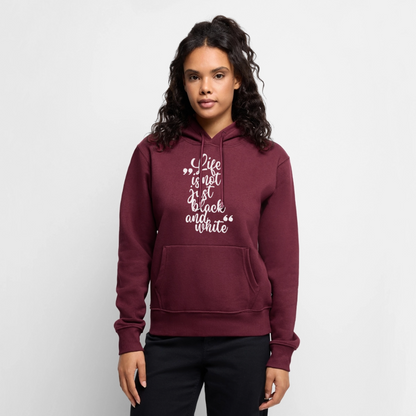 Life is not just black and white Hoodie White Edition - Burgunderrot