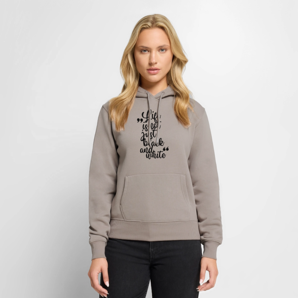Life is not just black and white Hoodie Black Edition - Taupe