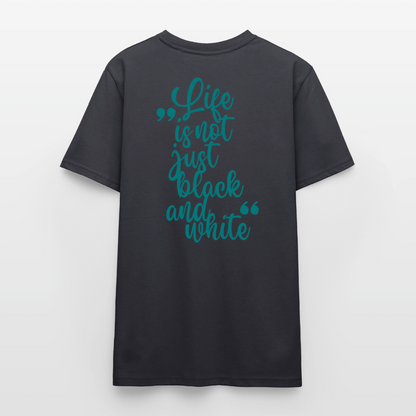 LiNBW. Unisex T-Shirt Premium Crew Blue Edition Life is not just black and white - LiNBW.