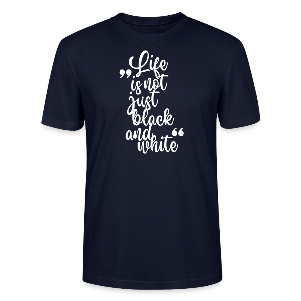 Life is not just black and white Unisex T-Shirt Premium White Edition - LiNBW.