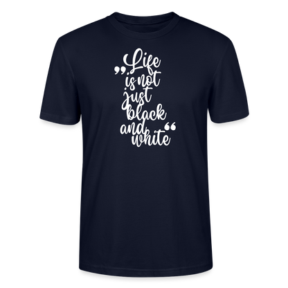 Life is not just black and white Unisex T-Shirt Premium White Edition - LiNBW.