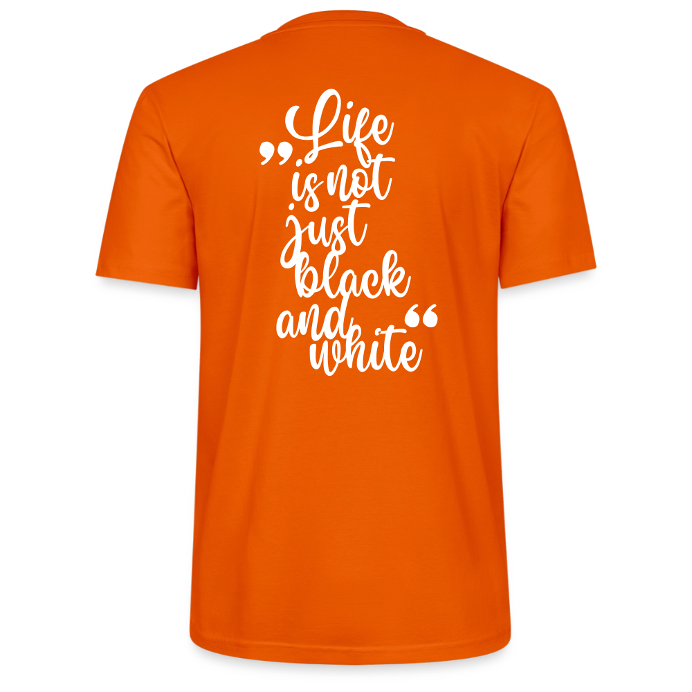 LiNBW. Unisex T-Shirt Premium Crew White Edition Life is not just black and white - Tieforange