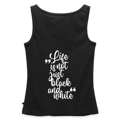 LiNBW. Tank Top Premium White Edition Life is not just black and white - Schwarz