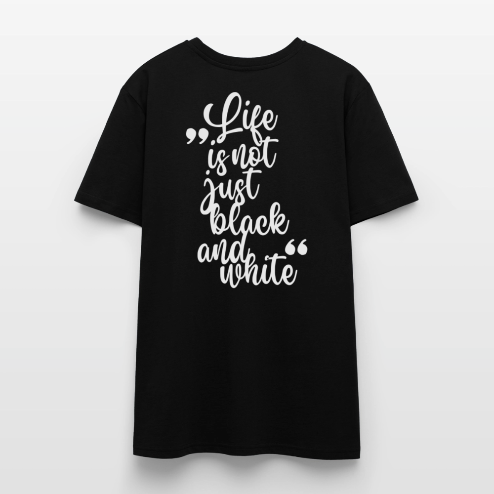 LiNBW. Unisex T-Shirt Premium Crew White Edition Life is not just black and white - Schwarz