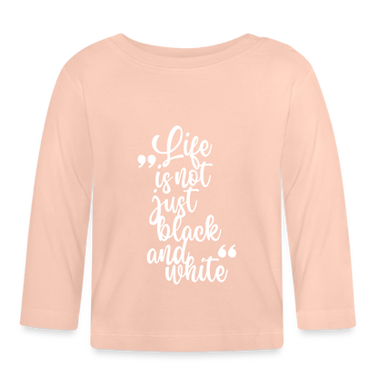 Life is not just black and white Langarmshirt White Edition - Kristallrosa
