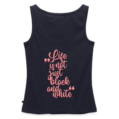 LiNBW. Tank Top Premium Pink Edition Life is not just black and white - Navy