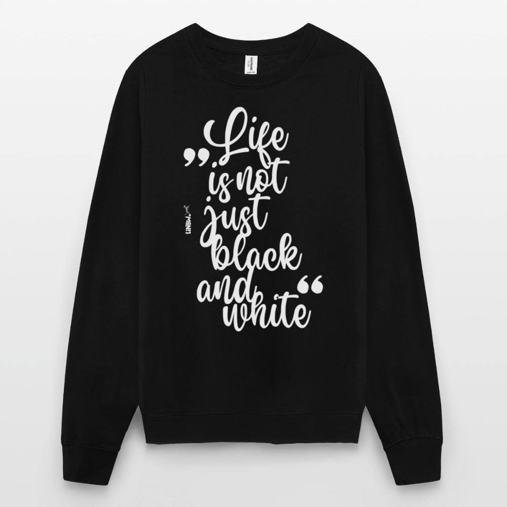 Life is not just black and white Classic Pullover White Edition - LiNBW.