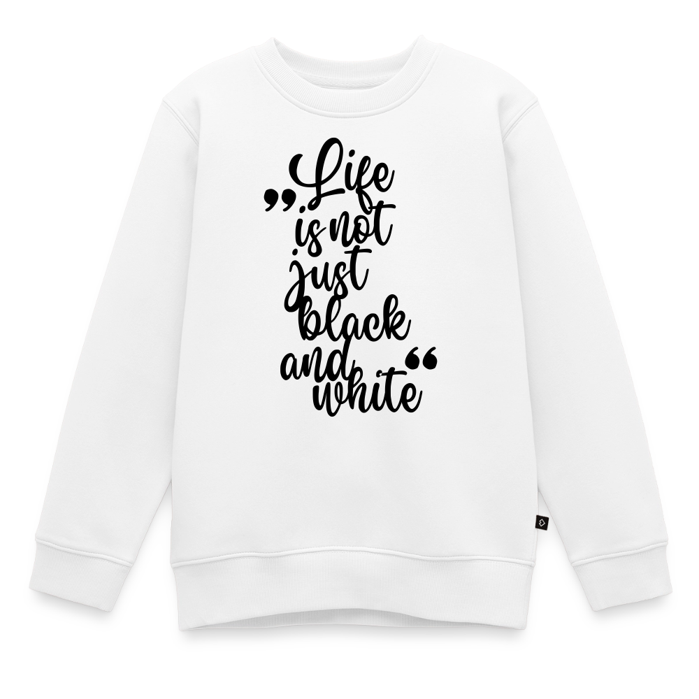 Life is not just black and white Pullover Black Edition - LiNBW.