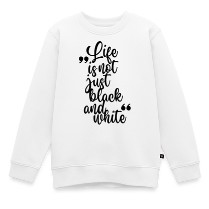Life is not just black and white Pullover Black Edition - LiNBW.