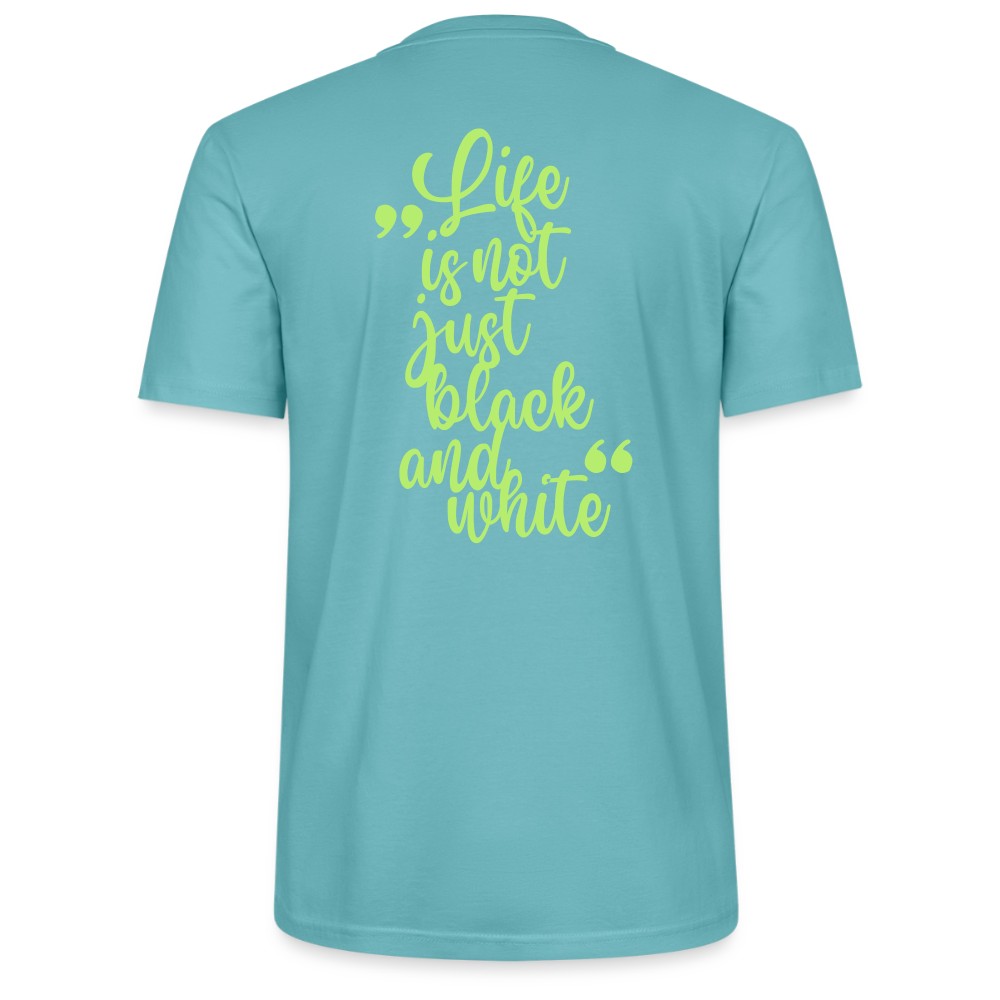 LiNBW. Unisex T-Shirt Premium Crew Green Edition Life is not just black and white - LiNBW.