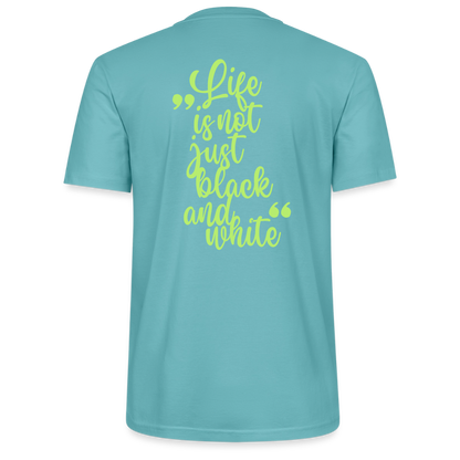 LiNBW. Unisex T-Shirt Premium Crew Green Edition Life is not just black and white - LiNBW.