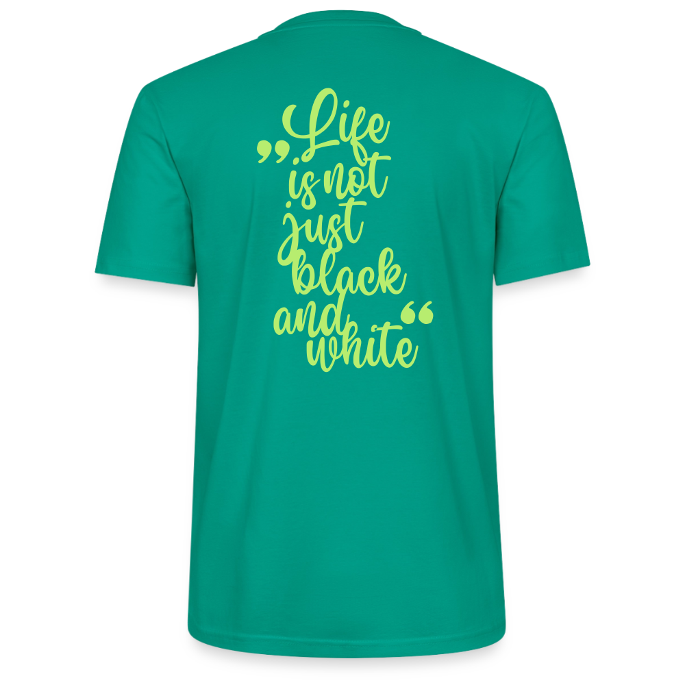 LiNBW. Unisex T-Shirt Premium Crew Green Edition Life is not just black and white - LiNBW.