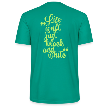 LiNBW. Unisex T-Shirt Premium Crew Green Edition Life is not just black and white - LiNBW.