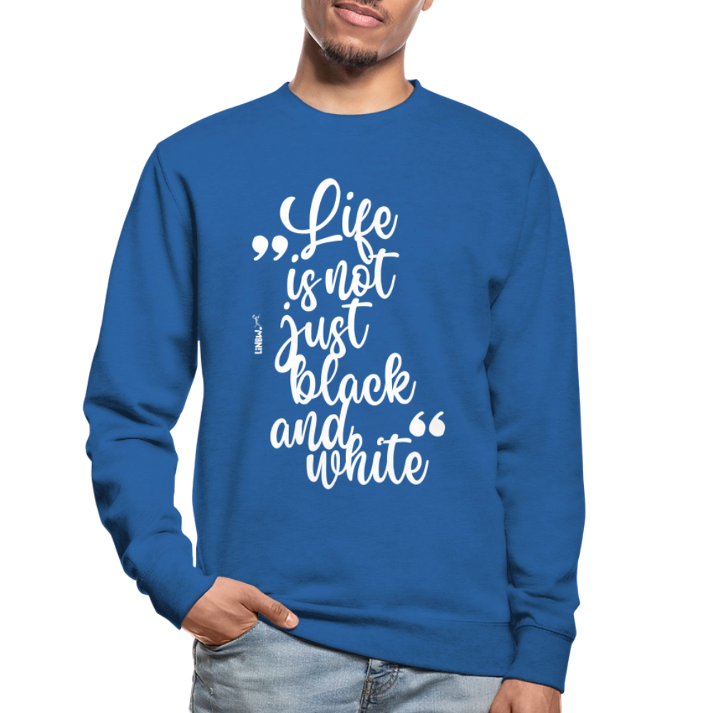 Life is not just black and white Classic Pullover White Edition - LiNBW.