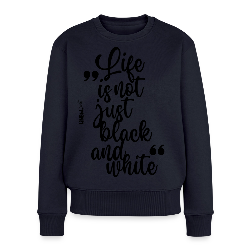 Life is not just black and white Pullover Black Edition - Navy
