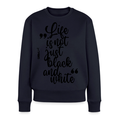 Life is not just black and white Pullover Black Edition - Navy