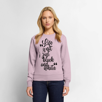 Life is not just black and white Pullover Black Edition - Altrosa
