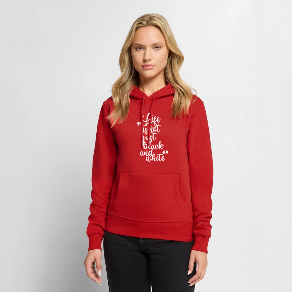 Life is not just black and white Hoodie White Edition - Rot