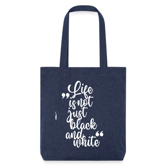 Life is not just black and white Stoffbeutel White Edition - melange Blue