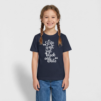 Life is not just black and white T-Shirt White Edition - Navy