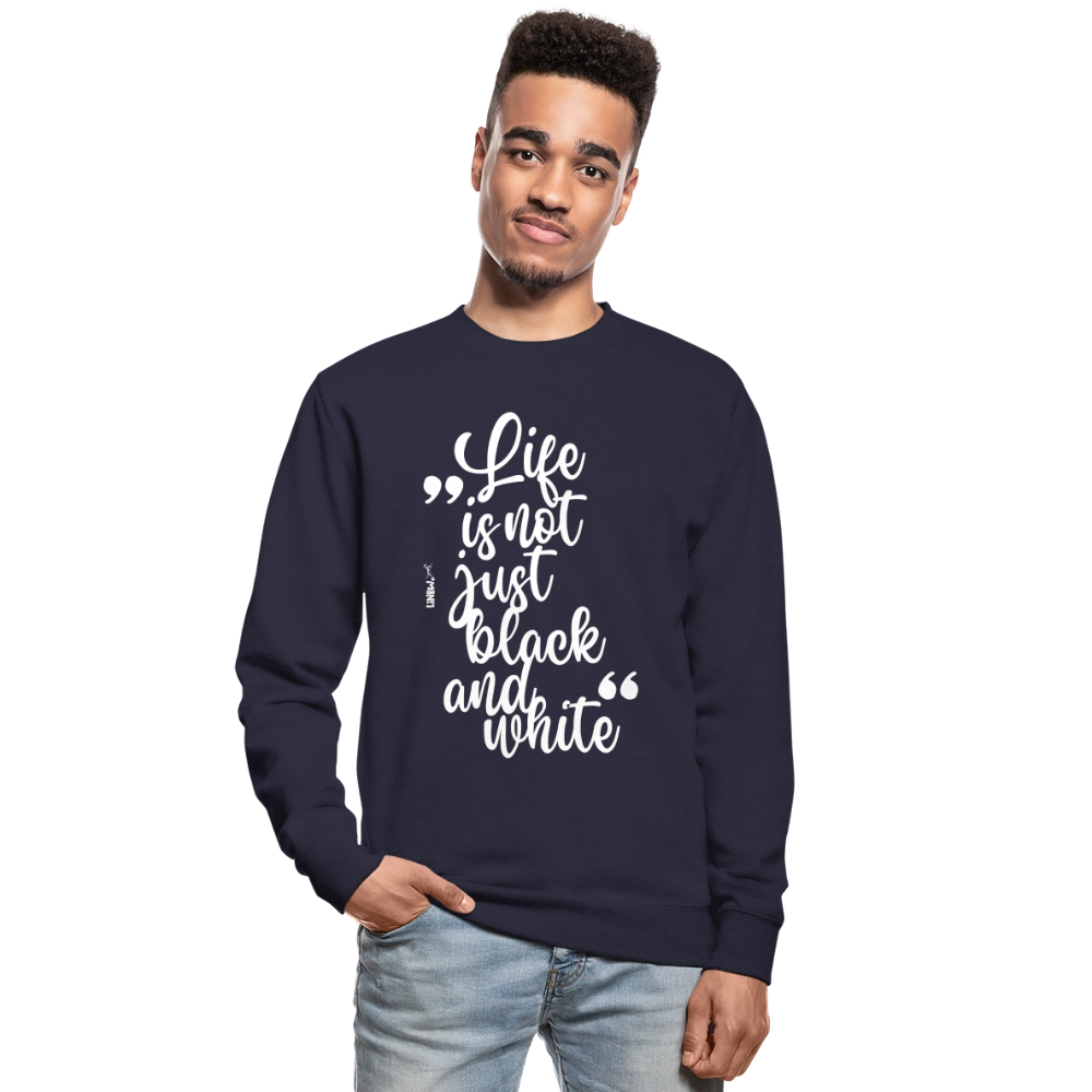 Life is not just black and white Classic Pullover White Edition - LiNBW.