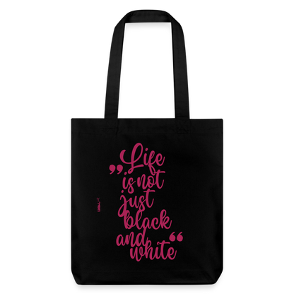 Life is not just black and white Stoffbeutel Pink Edition - LiNBW.
