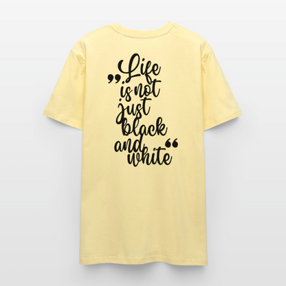 LiNBW. Unisex T-Shirt Premium Crew Black Edition Life is not just black and white - LiNBW.