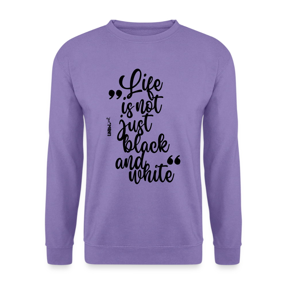 Life is not just black and white Classic Pullover Black Edition - LiNBW.