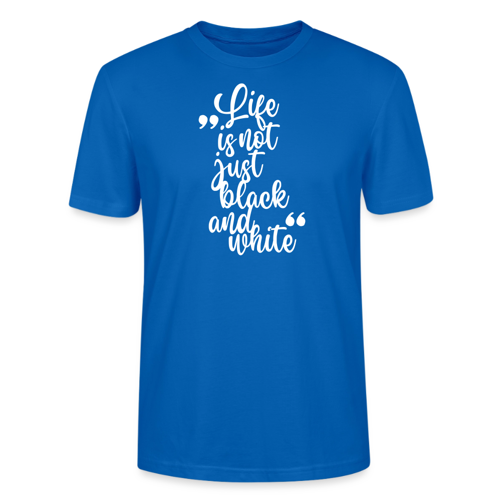 Life is not just black and white Unisex T-Shirt Premium White Edition - LiNBW.
