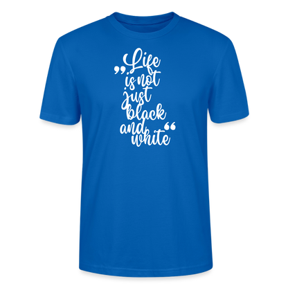 Life is not just black and white Unisex T-Shirt Premium White Edition - LiNBW.