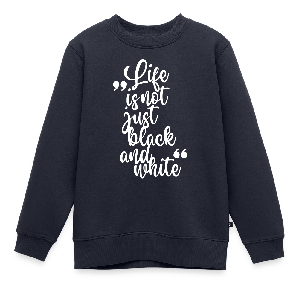 Life is not just black and white Pullover White Edition - LiNBW.